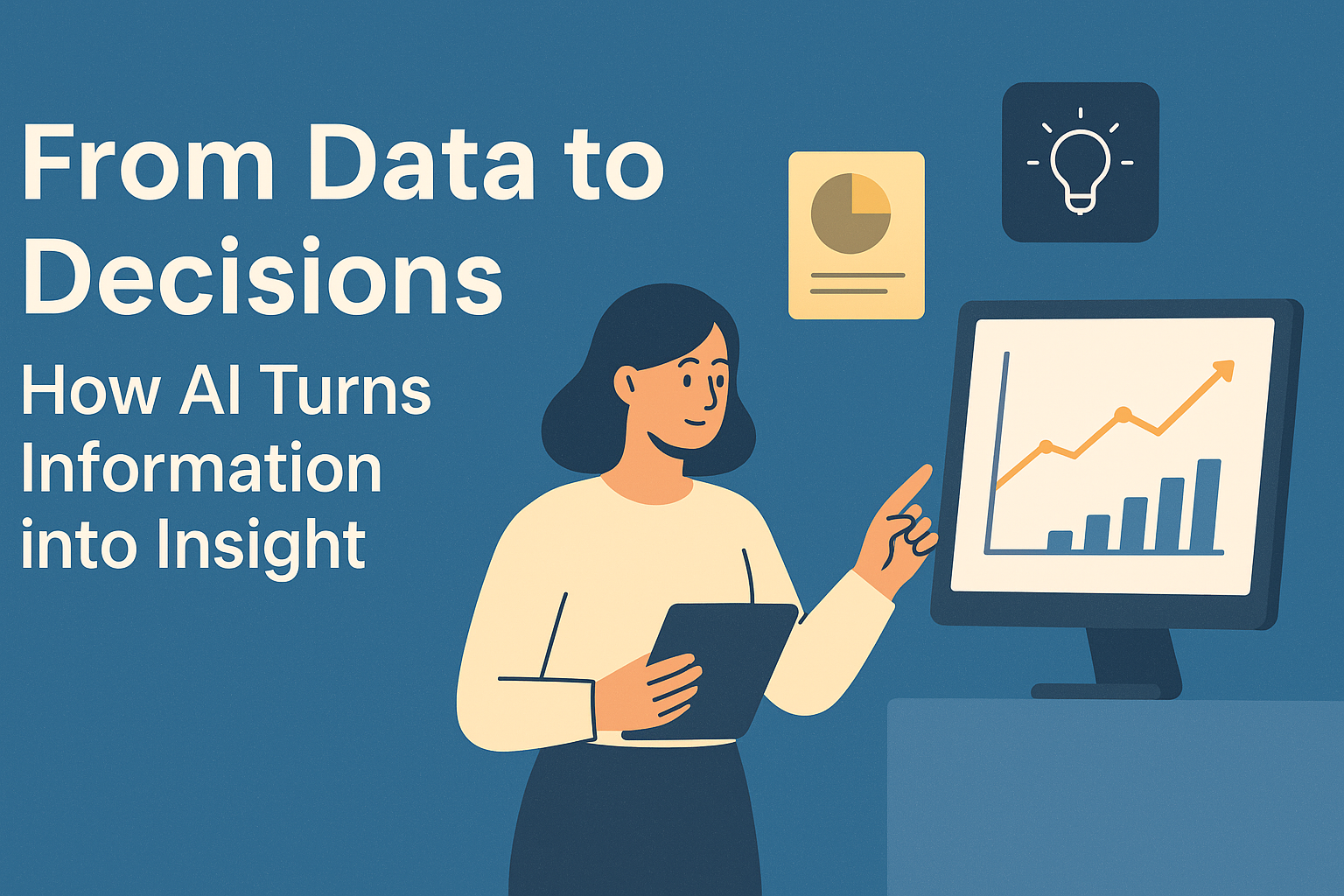From Data to Decisions: How AI Turns Information into Insight
